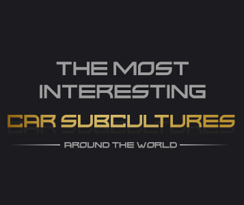 The Most Interesting Car Subcultures